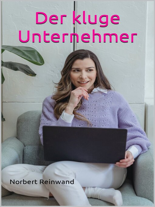 Title details for Der kluge Unternehmer by Norbert Reinwand - Available